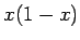 $ x(1-x)$